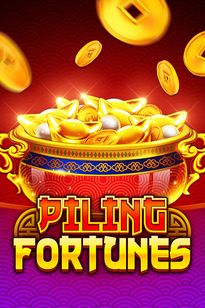 Piling Fortunes